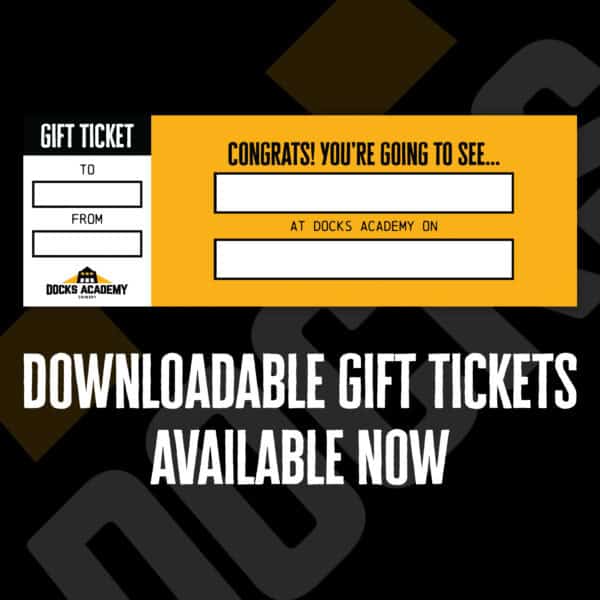 Gift tickets for Docks Academy image saying 'Gift Tickets Available now'